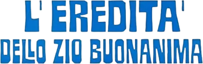 L'eredità dello zio buonanima streaming L'eredità dello zio buonanima