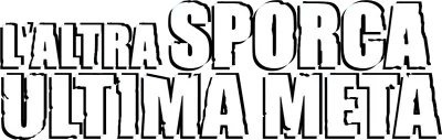 L'altra sporca ultima meta streaming L'altra sporca ultima meta