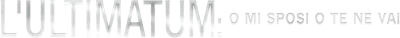 L'ultimatum: o mi sposi o te ne vai streaming L'ultimatum: o mi sposi o te ne vai